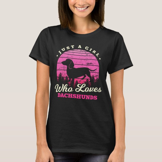 Girl Loves Dachshunds T-Shirt (Front)