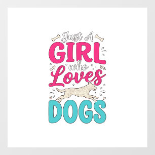 Girl Loves Dogs Vintage Engraving Typography Desig Window Cling