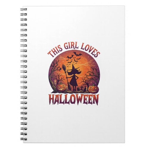 Girl Loves Halloween Witch Pumpkins Bats_1 Notebook