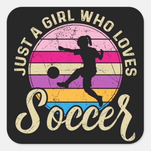 Girl Loves Soccer Colorful Sunset Square Sticker