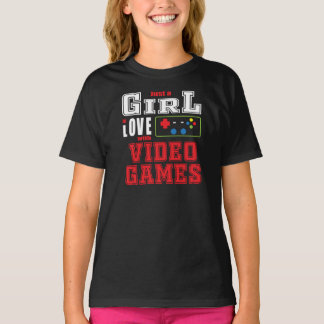 Girl Loves Video Games T-Shirt