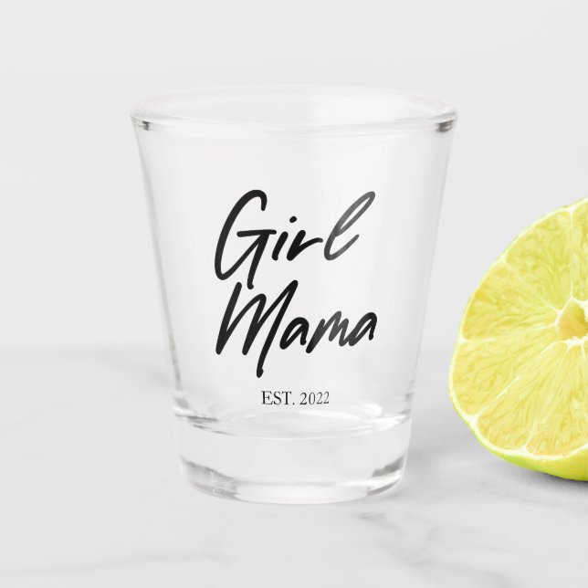 Girl Mama Custom Est Year Minimal Mom Mother Mommy Shot Glass (Front)