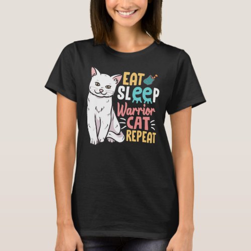Girl Mama Eat Sleep Warrior Cat Repeat T_Shirt