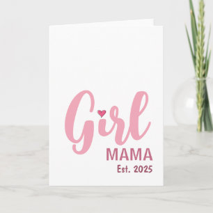 Girl Mama Est. 2025 New Mom Gift Card