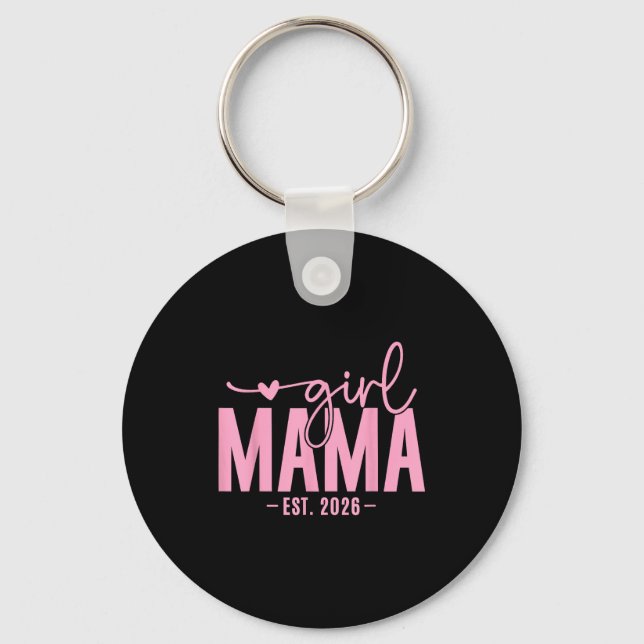 Girl Mama Est 2026 Pregnancy Reveal Mom To Be New  Keychain (Front)
