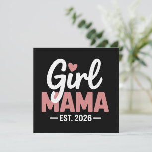 Girl Mama Est 2026 Pregnancy Reveal New Mom to Be Invitation