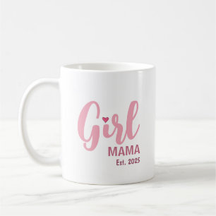 Girl Mama Est. Personalized Gift Coffee Mug