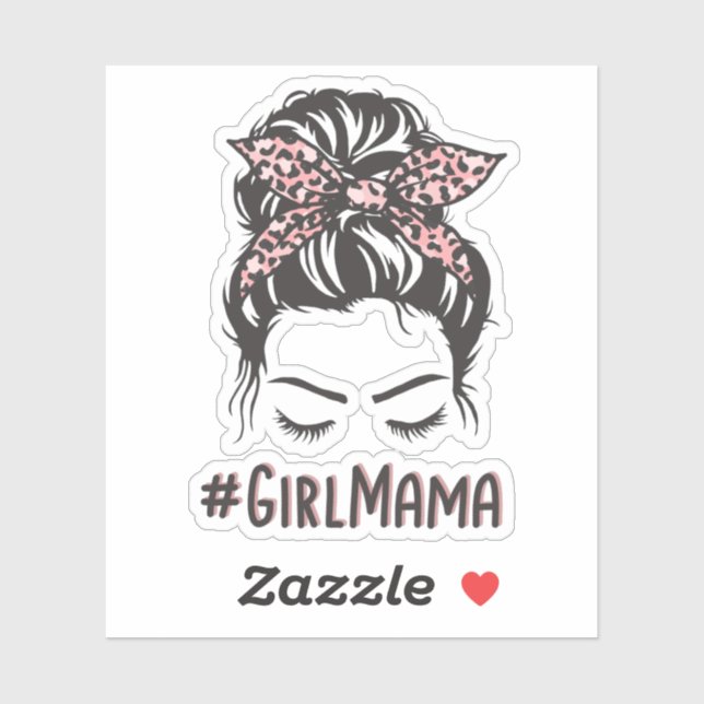 Girl Mama Messy Bun Girl Mom Gifts Sticker (Sheet)