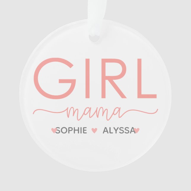 Girl Mama Personalized With Daughter's Names Ornament (Front)