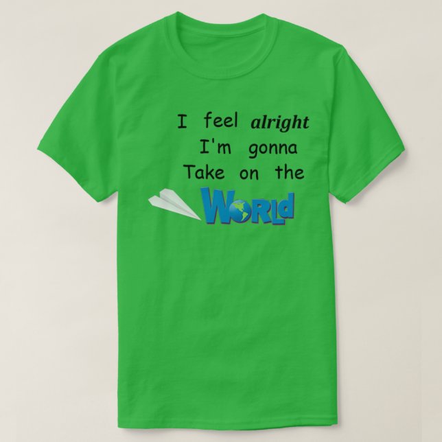 Girl Meets World Take on the World  T-Shirt (Design Front)