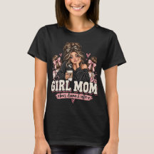 Girl Mom Bows Drama Coffee Funny Mom Shirt