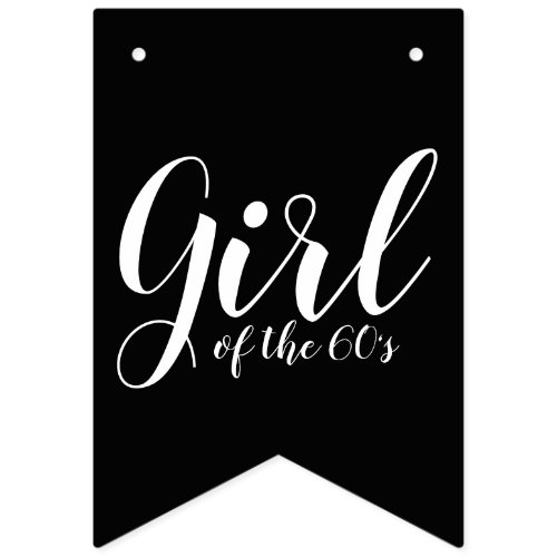 Girl of the Sixties 1960s Typography Black White Bunting Flags