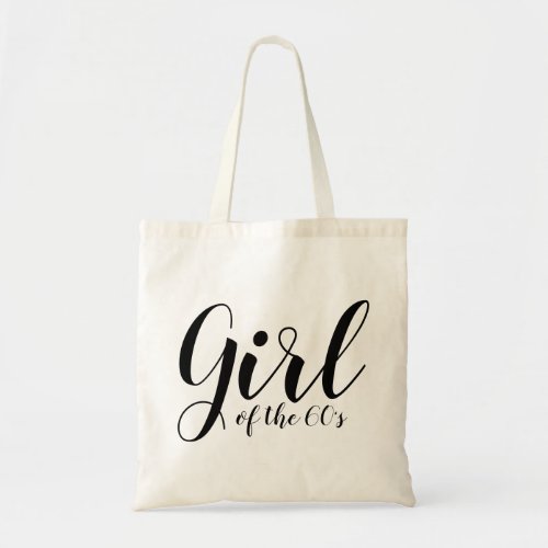 Girl of the Sixties Elegant Typography 1960s Tote Bag