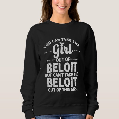 Girl Out Of Beloit Ks Kansas  Funny Home Roots Usa Sweatshirt