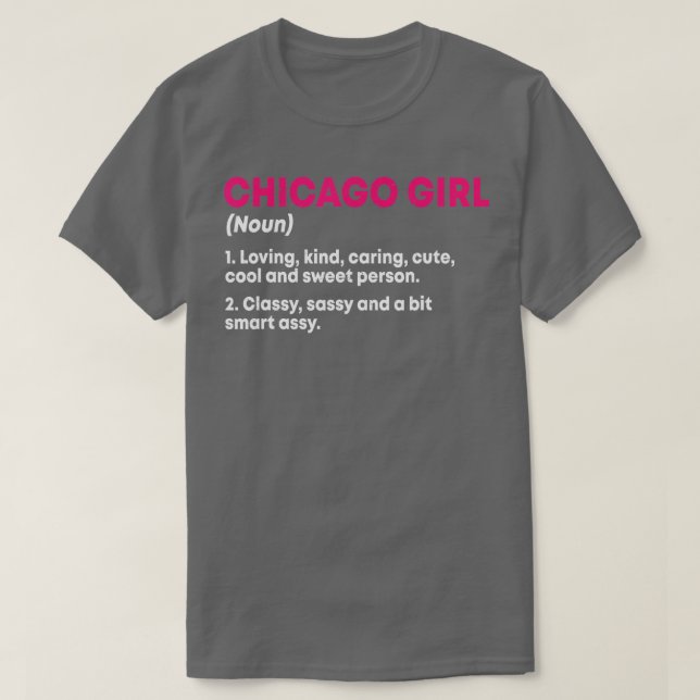 Girl Out Of Chicago IL Illinois Funny Home Roots  T-Shirt (Design Front)