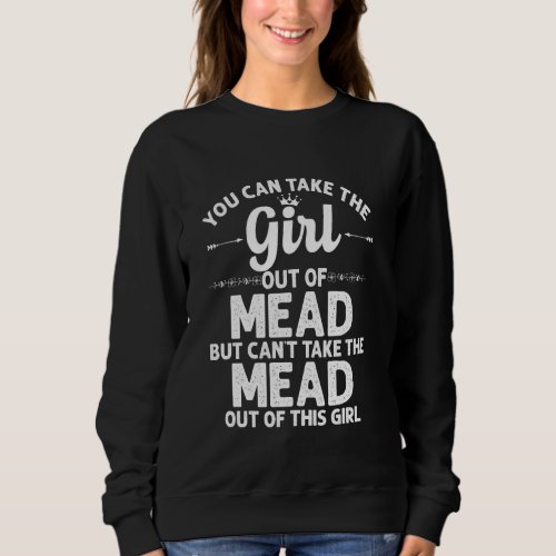 Girl Out Of Mead Co Colorado  Funny Home Roots Usa Sweatshirt