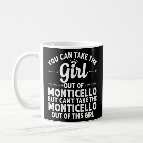 Girl Out Of Monticello Ia Iowa  Funny Home Roots U Coffee Mug