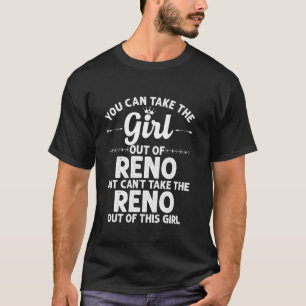 Girl Out Of Reno Nv Nevada Funny Home Roots Usa T-Shirt