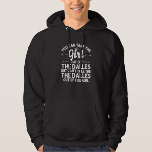 Girl Out Of The Dalles Or Oregon  Funny Home Roots Hoodie