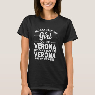 Girl Out Of Verona Wi Wisconsin  Funny Home Roots  T-Shirt