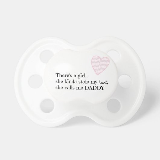 Girl Pacifier Baby Pacifier Daddy Quote (Front)