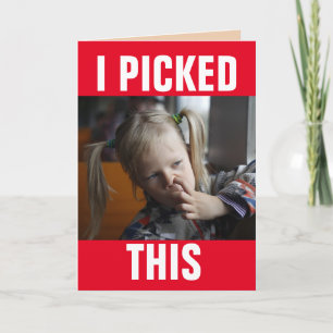 GIRL PICKING NOSE FUNNY VALENTINE'S DAY GREETING CARD