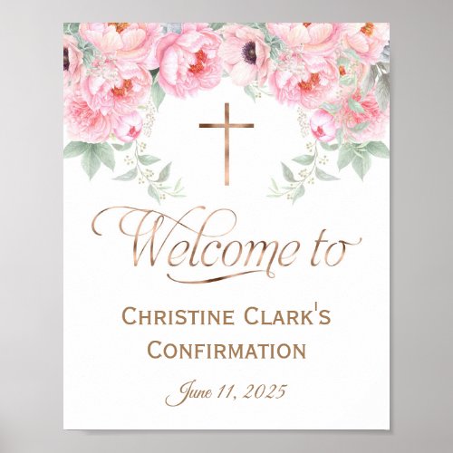 Girl Pink Floral Confirmation Welcome Sign Poster