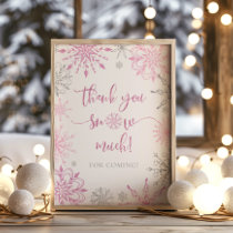 Girl pink silver snowflakes Thank you snow much Poster