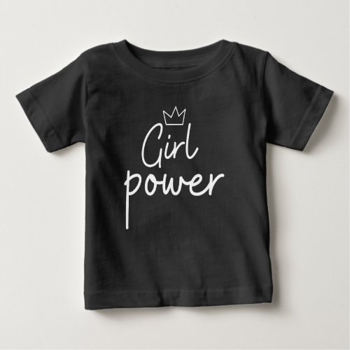 Girl Power Baby T_Shirt