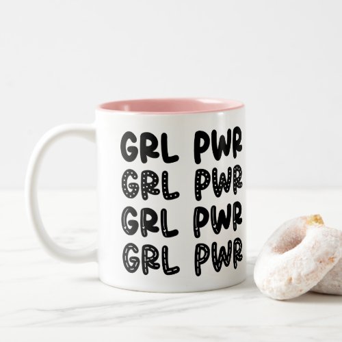 Girl Power Cool Typography  Two_Tone Coffee Mug