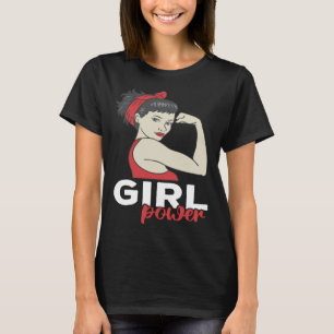 Girl Power Feminist Feminism Equality Strong Empow T-Shirt