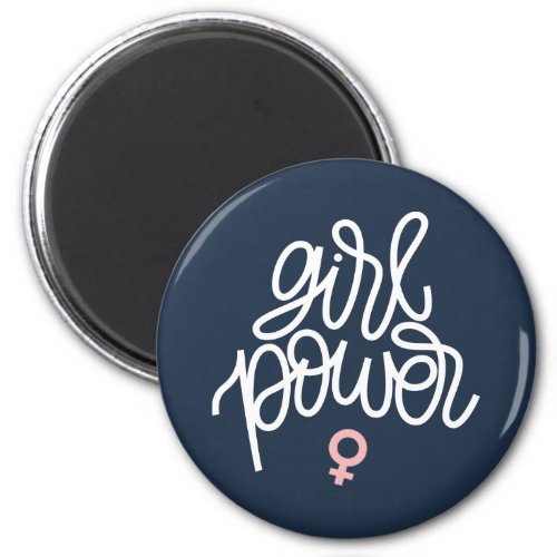 Girl Power Feminist Themed Magnet