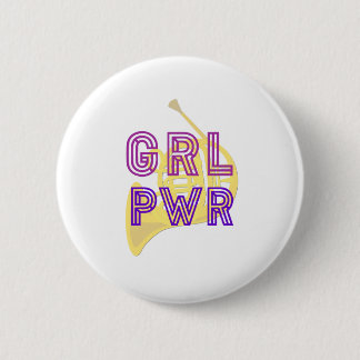 (Girl Power) GRL PWR - French Horn Button