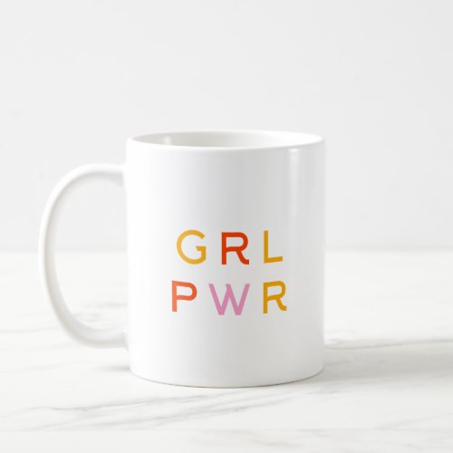 Girl Power  GRL PWR  Modern Feminist  Minimal Coffee Mug