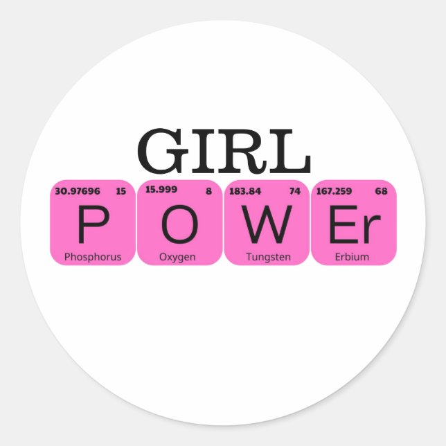 Girl Power Periodic Tablo Element Classic Round Sticker (Front)