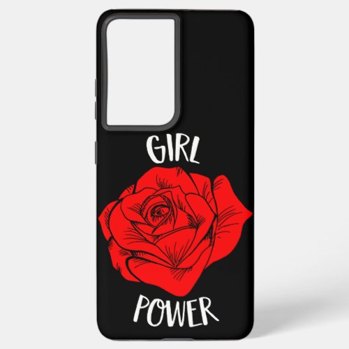 Girl Power Rose design Cool Woman Feminist Samsung Galaxy S21 Ultra Case