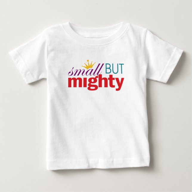 Girl Power - Small But Mighty dress Baby T-Shirt (Front)
