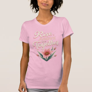 Girl Power: Strong, Bold, Unstoppable Pink T-Shirt