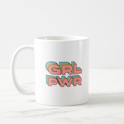 GIRL POWER T_Shirt Coffee Mug