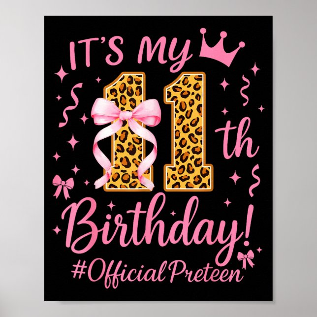 Girl Preteen Nk Coquette Bow Its My 11th Birthday  Poster (Front)