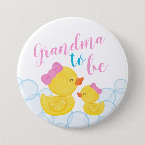 Girl Rubber Duck Baby Shower Grandma to be Button