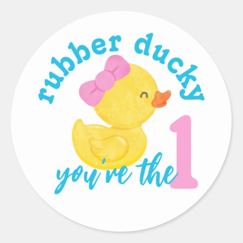 Girl Rubber Ducky Youre the One Birthday Stickers