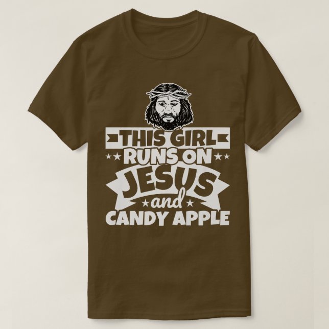 Girl runs on Jesus and candy apple766 T-Shirt (Design Front)