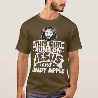 Girl runs on Jesus and candy apple766 T-Shirt