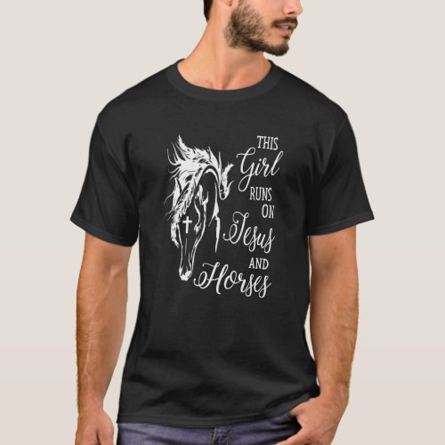 Girl Runs On Jesus And Horses For Christian Girl T_Shirt