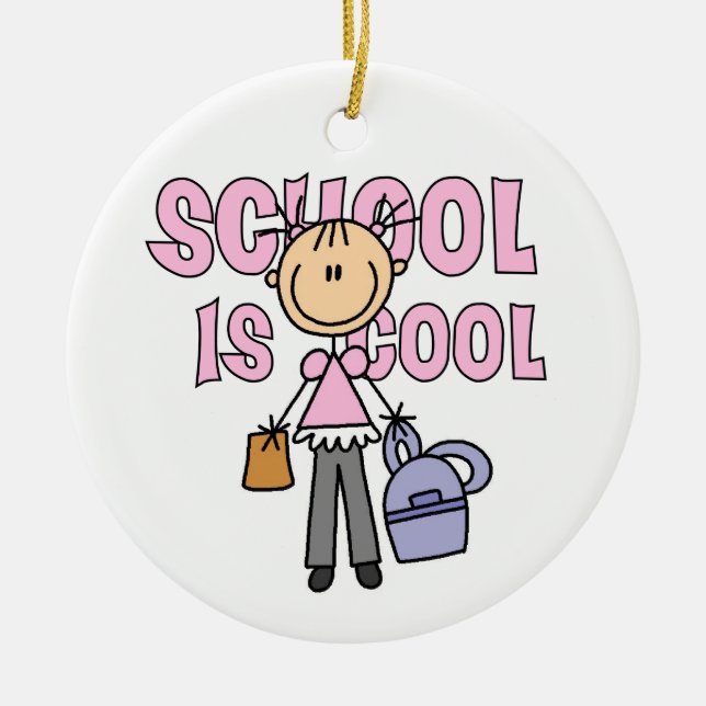 Girl School is Cool Ceramic Ornament (Front)