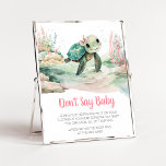 Girl Sea Turtle Baby Shower Don't Say Baby Poster<br><div class="desc">Make your event special with this Under The Sea Baby Shower with our cute and lovely printable Don't Say Baby Sign featuring adorable Sea Turtle Baby Shower theme. Download,  personalize,  and create lasting memories with this perfect touch for your joyous celebration!

BS832</div>
