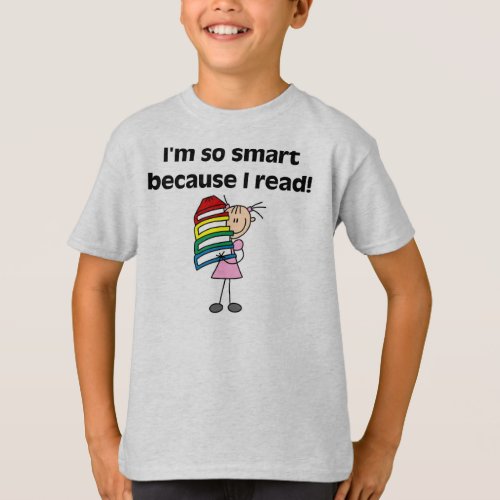 Girl Smart Because I Read T_Shirt