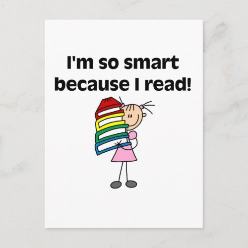 Girl Smart Because I Read Tshirts and Gifts Postcard