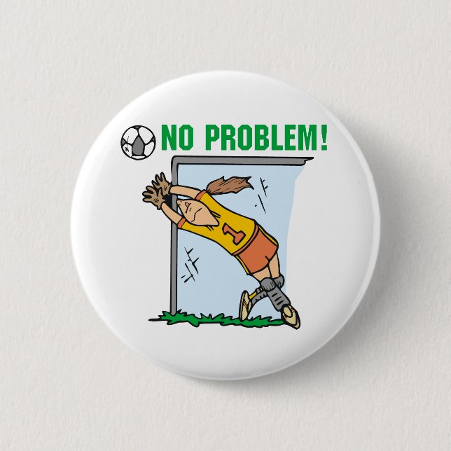 Girl Soccer Goalie Tshirts and Gifts Button (Front)